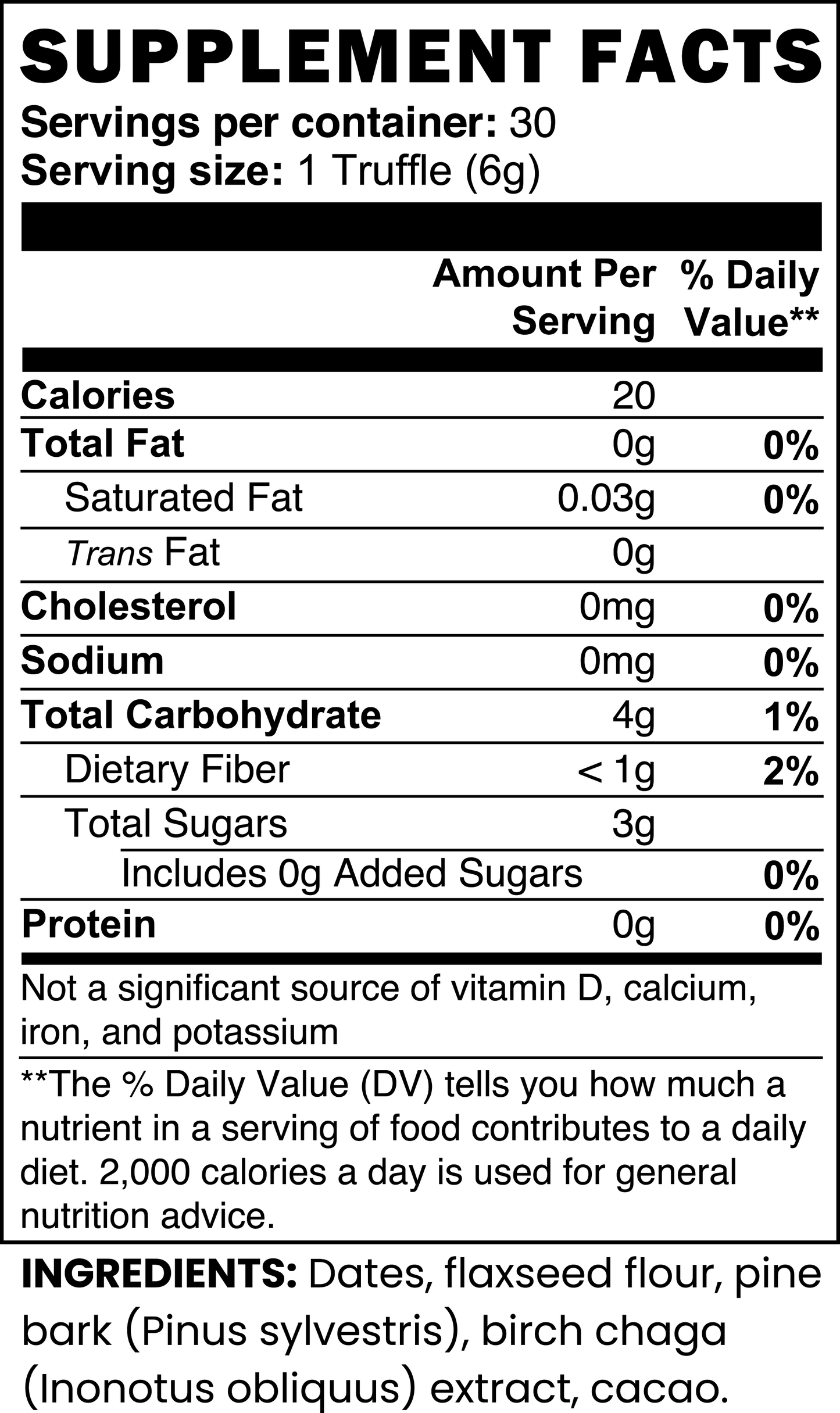 Supplement facts for Nutrient-Rich Chaga Truffles showing calories, fat, sodium, carbohydrates, and protein content per serving.